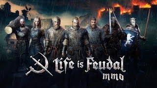 Life is Feudal: MMO 2019 ФЕОДАЛ НАЧАЛО ОПЯТЬ