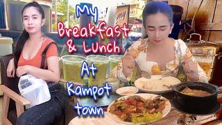 Breakfast and Lunch at Kampot town Cambodia | Travel Vlog