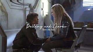 Bellamy and Clarke || “fire on fire.”