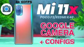 Mi 11X + GOOGLE CAMERA + CONFIG = MAGIC!! | Poco F3/Mi 11 GOOGLE CAMERA DOWNLOAD NOW!!