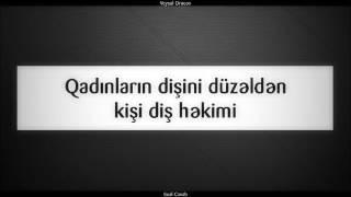 Qadınların dişini düzəldən kişi diş həkimi || Veysəl Orucov [Veysel Orucov]