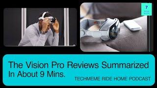 I Read All The Vision Pro Reviews For You. Here's What Everybody Thought.