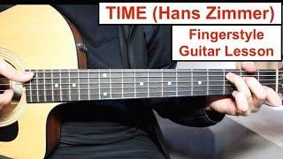 "TIME" - Hans Zimmer (Inception) | Fingerstyle Guitar Lesson (Tutorial) How to play Fingerstyle