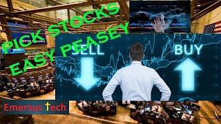 How To Pick Stocks -- Easy Peasey!