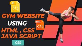 How to Make Complete Responsive Fitness Gym Website Using HTML, CSS, and JAVASCRIPT- From Beginning