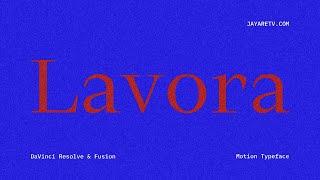 Lavora Motion Typeface for DaVinci Resolve