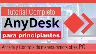 Tutorial de AnyDesk en español | como usar anydesk para controlar otra pc | acceso remoto