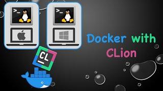 Develop Linux app with CLion on a Mac or Windows system using Docker