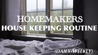 ~HOMEMAKING~THE DAILY / WEEKLY HOUSEKEEPING ROUTINE OF A HOMEMAKER