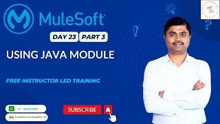 MULESOFT TRAINING DAY23 -  UNDERSTANDING JAVA MODULE