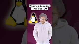 What your Computer says about YOU!