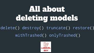 Laravel Eloquent tips | All about deleting models .