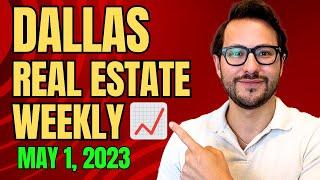 Dallas Housing Market Weekly Update 2023!