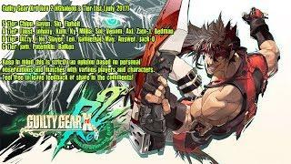 Guilty Gear Xrd Rev 2 Tier List by HGhaleon (July 2017)