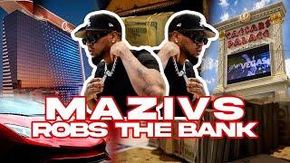 MAZI VS ROBS THE BANK !!! $317,000 IN 2 HOURS  DAY IN THE LIFE ( EP 16)