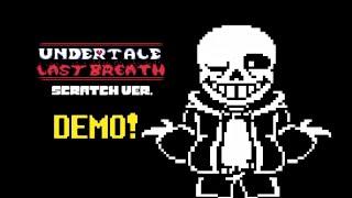 Undertale Last Breath Scratch ver. | UNDERTALE
