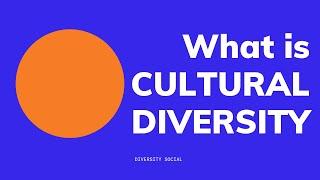 What is Cultural Diversity