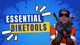 ...but he kept on nagging about Real Tools. A look at the Essential Biketools you need.