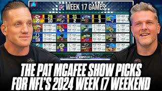 The Pat McAfee Show Picks & Predicts Every Game For NFL's 2024 Week 17 Weekend