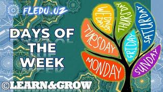 Days of the Week. ©Learn&Grow with FLEDU.UZ