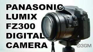 #1752 - Panasonic Lumix DMC-FZ300 Digital Camera Video Review