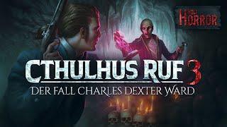 Holy Horror - 23 - Cthulhus Ruf 03: Der Fall Charles Dexter Ward