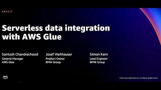 AWS re:Invent 2021 - Serverless data integration with AWS Glue