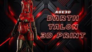 3D Printing Wins & Fails: The Darth Talon Story Continues