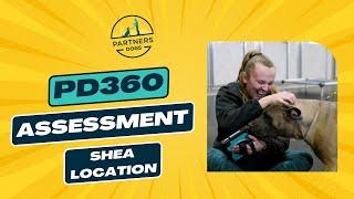PD360 Assessment Guide - Partners Dogs Shea Location