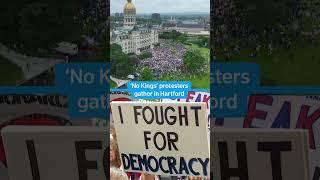 'No Kings' protesters gather in Hartford
