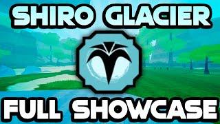 Shiro Glacier *FULL SHOWCASE* | Shindo Life Shiro Glacier Showcase