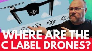 Where Are The C Label Drones? UK Drone Rules - Geeksvana