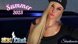 Summer 2023 / #3DXChat / #shantemora / #Shantemora_in_3DX_Chat / #Shantemora