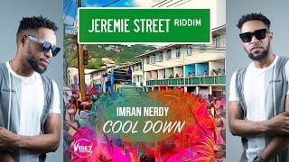 Imran Nerdy - Cool Down | Bouyon 2024 | Jeremie Street Riddim