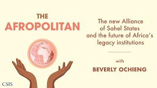 The new Alliance of Sahel States and the future of Africa’s legacy institutions