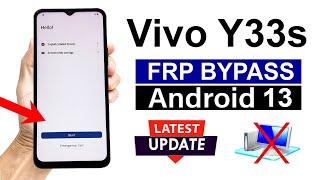 Vivo Y33s : Google Account/ FRP Bypass - ANDROID 13 (Without Computer)