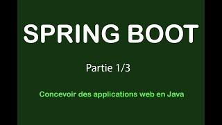 Créer un site Web en Java avec Spring Boot - Partie 1/3