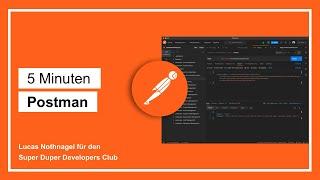 5 Minuten - API-Entwicklung mit Postman