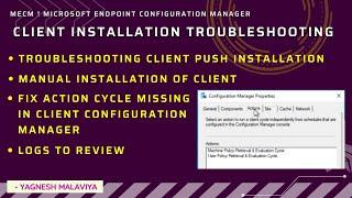 MECM CLIENT INSTALLATION TROUBLESHOOTING