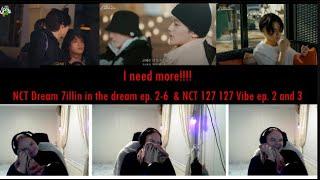 NCT Variety Binge watch!  NCT Dream 7illin in the dream ep  2 6 & NCT 127 127 Vibe ep  2 and 3