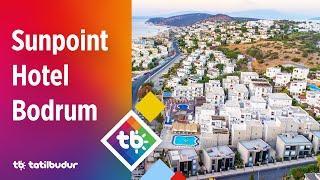 Sunpoint Hotel Bodrum - TatilBudur