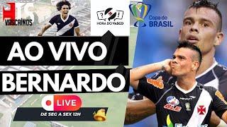 É HOJE! DIRETO DA ARENA MRV - A HORA DO VASCO com BERNARDO