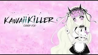 Candy Fox: KAWAII KILLER