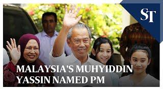 Malaysia's Muhyiddin Yassin named PM, old rivals sidelined