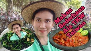 MAKAN SEDERHANA TAPI ENAK ALA TKW TAIWAN | CEMBAH