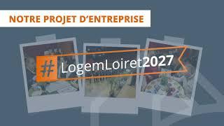Vidéo d'entreprise - équipes, métiers et fondements LogemLoiret
