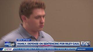 Family, defense on Riley Gaul sentencing