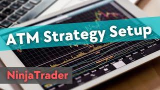 NinjaTrader ATM Strategy Basic Setup #daytrading