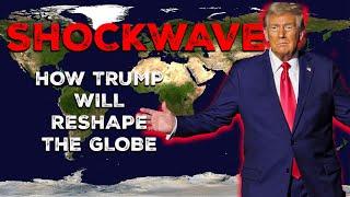 LIVE BREAKING: SHOCKWAVE - How Trump 47 Will Shake Up the World