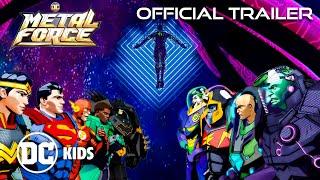 DC Metal Force OFFICIAL TRAILER | Premieres 12/6 on @dckids